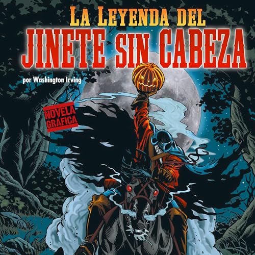 Cover of La Leyenda del Jinete sin Cabeza [The Legend of Sleepy Hollow]
