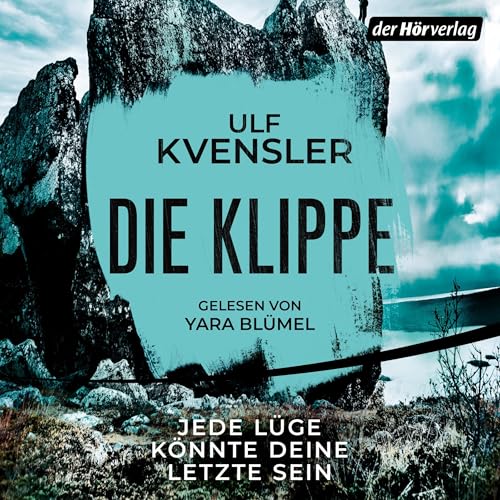 Cover of Die Klippe – Jede Lüge könnte deine letzte sein