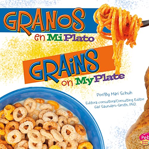 Cover of Granos en MiPlato/Grains on MyPlate (Spanish and English Edition)