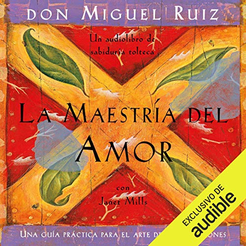 Cover of La maestría del amor [The Mastery of Love]