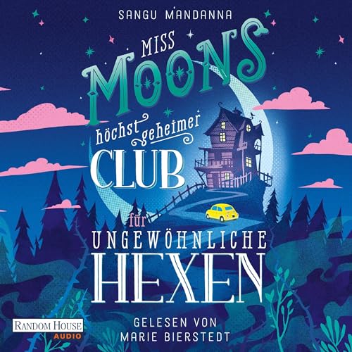 Cover of Miss Moons höchst geheimer Club für ungewöhnliche Hexen