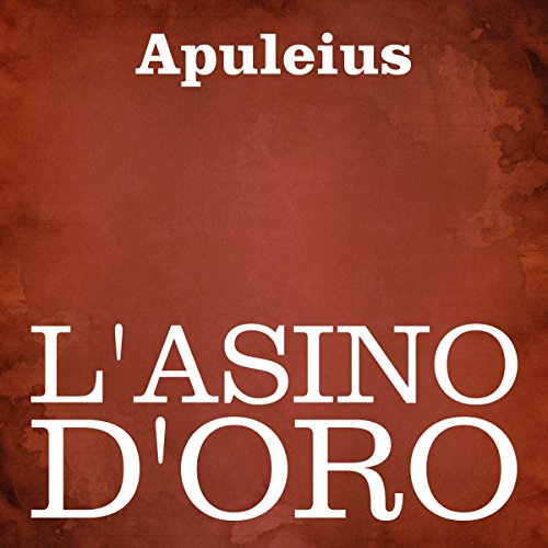 Cover of L'asino d'oro [The Golden Ass]