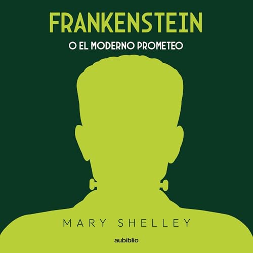 Cover of Frankenstein o El moderno Prometeo