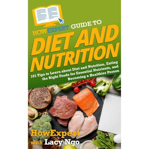 Cover of HowExpert Guide to Diet and Nutrition
