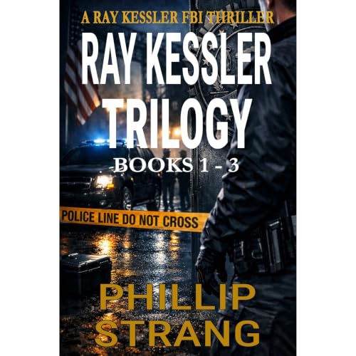 Cover of The Ray Kessler FBI Thriller Series: Books 1 to 3
