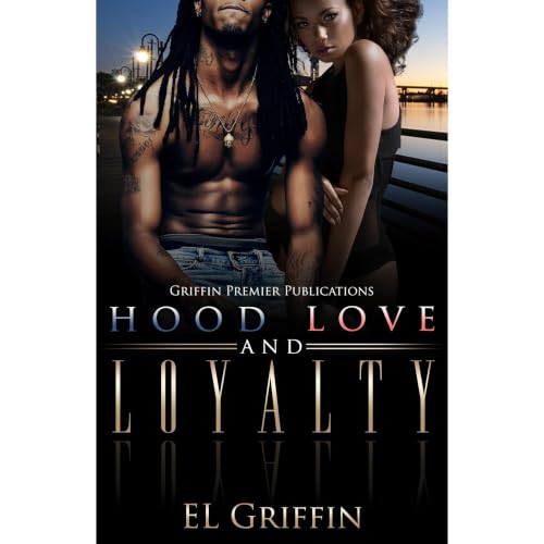 Cover of Hood Love and Loyalty