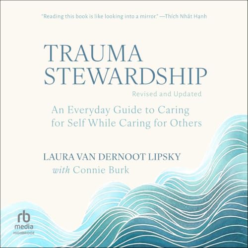 Cover of Trauma Stewardship, Revised and Updated