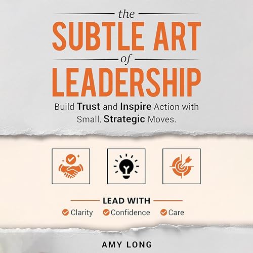 Cover of The Subtle Art of Leadership