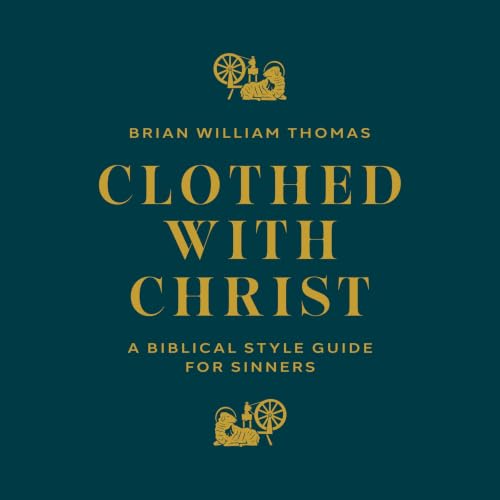 Cover of Clothed with Christ