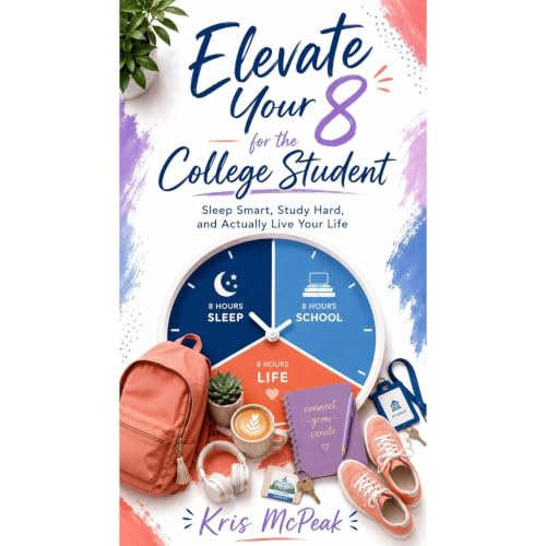 Cover of Elevate Your 8 for the College Student