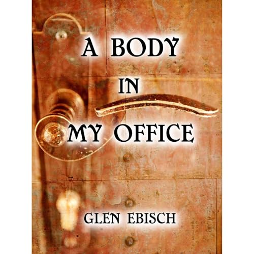 Cover of A Body in My Office