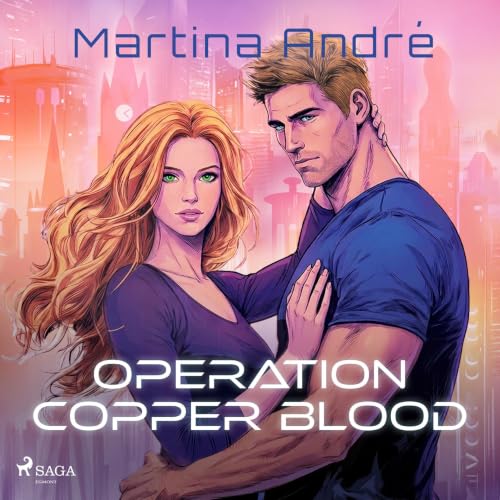 Cover of Operation Copper Blood: A sexy, heart-pounding dystopian romance