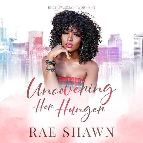 Cover of Uncovering Her Hunger