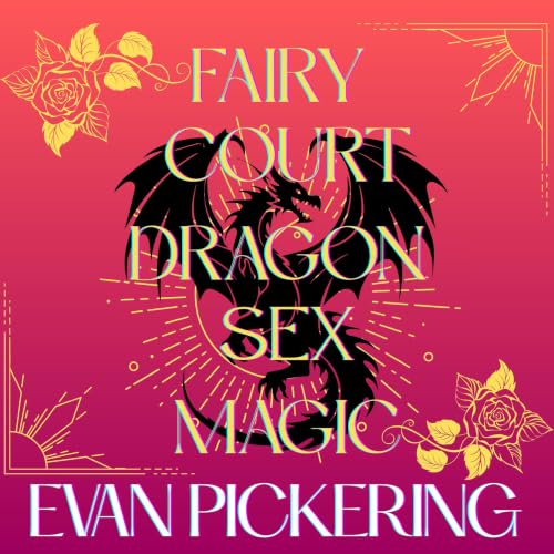 Cover of Fairy Court Dragon Sex Magic