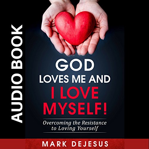 Cover of God Loves Me and I Love Myself!