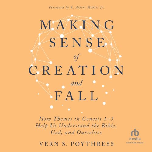 Cover of Making Sense of Creation and Fall