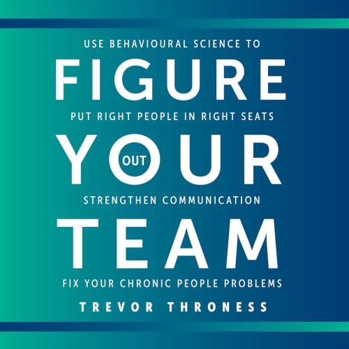 Cover of Figure Out Your Team