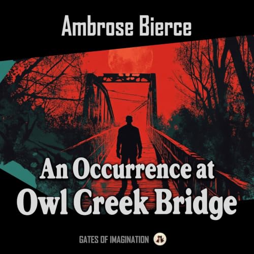 Cover of An Occurrence at Owl Creek Bridge