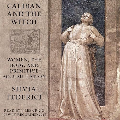 Cover of Caliban and the Witch