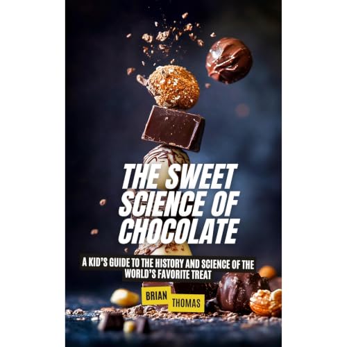 Cover of The Sweet Science of Chocolate