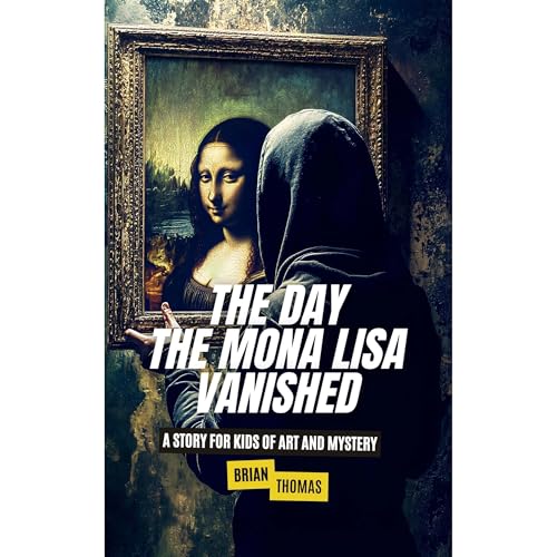 Cover of The Day the Mona Lisa Vanished