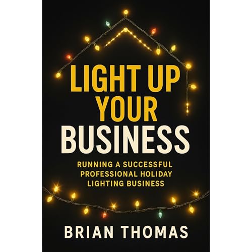 Cover of Light Up Your Business