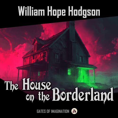 Cover of The House on the Borderland