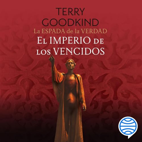 Cover of La Espada de la Verdad nº 08/17 El imperio de los vencidos