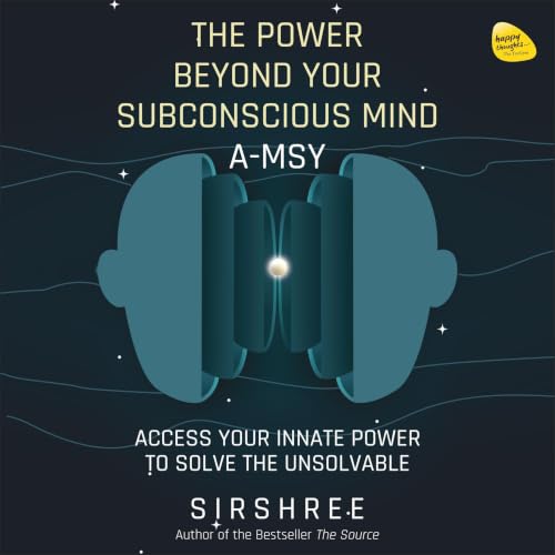 Cover of The Power Beyond Your Subconscious Mind – A-MSY
