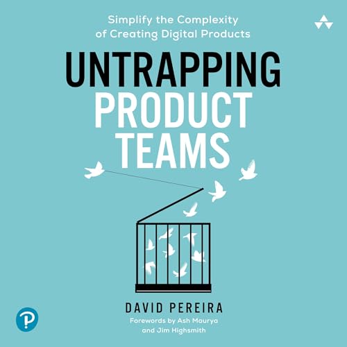 Cover of Untrapping Product Teams