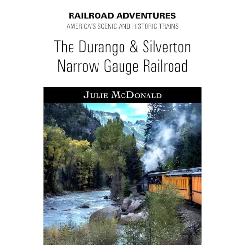 Cover of The Durango & Silverton Narrow Gauge Railroad