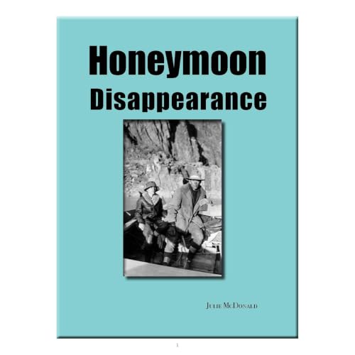 Cover of Honeymoon Disappearance: Glen and Bessie Hyde's 1928 River Raft Trip Through Grand Canyon