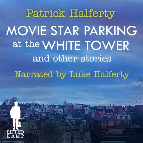 Cover of Movie Star Parking at the White Tower and Other Stories