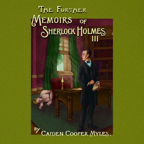 Cover of The Further Memoirs of Sherlock Holmes-III