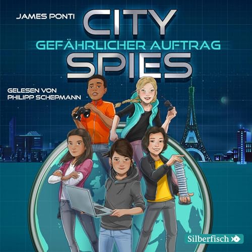 Cover of City Spies 1: Gefährlicher Auftrag