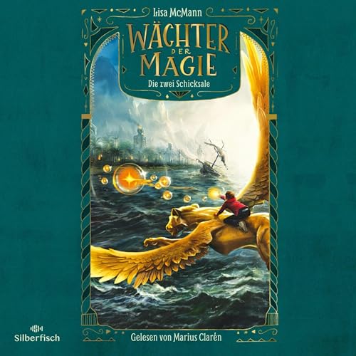Cover of Wächter der Magie – Die zwei Schicksale (Wächter der Magie 2)