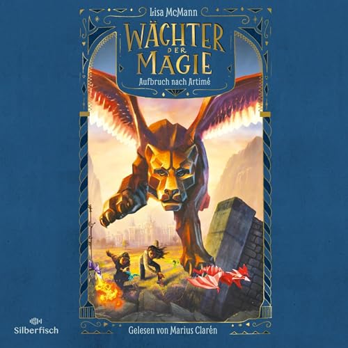 Cover of Wächter der Magie – Aufbruch nach Artimé (Wächter der Magie 1)