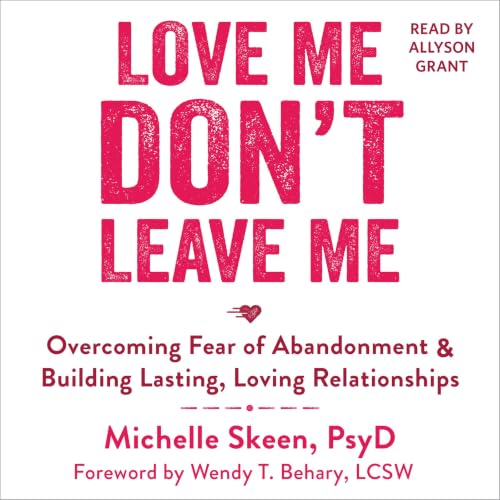 Cover of Love Me, Don't Leave Me