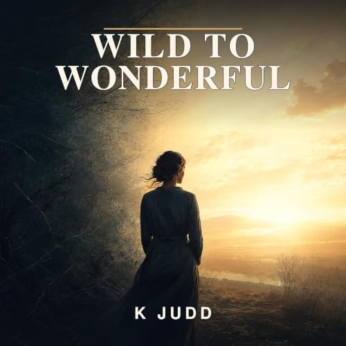 Cover of Wild to Wonderful
