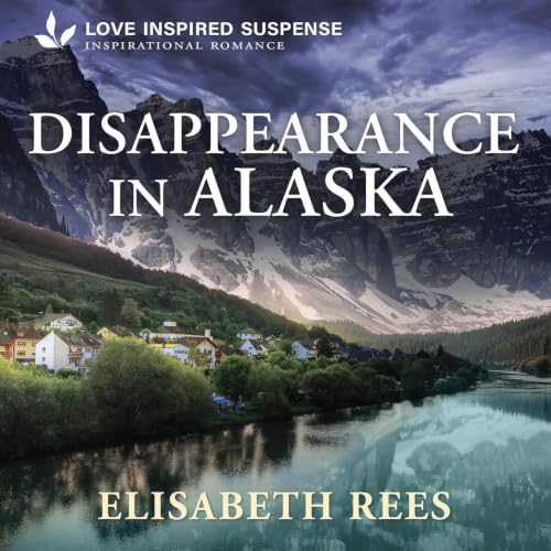 Cover of Disappearance In Alaska