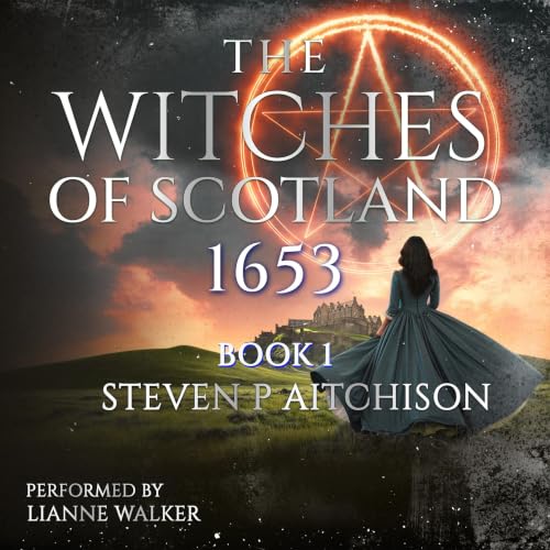 Cover of The Witches of Scotland: 1653