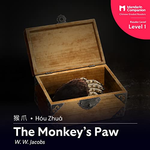 Cover of The Monkey's Paw: Mandarin Companion Graded Readers: Level 1, Simplified Chinese Edition
