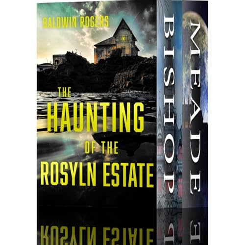 Cover of The Haunting of Rosyln Estate: A Riveting Haunted House Mystery Boxset