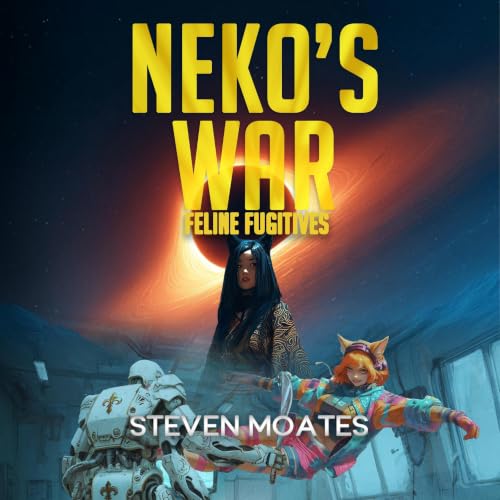 Cover of Neko's War: Feline Fugitives
