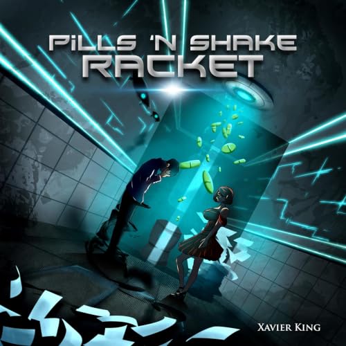 Cover of Pills ‘n Shake Racket