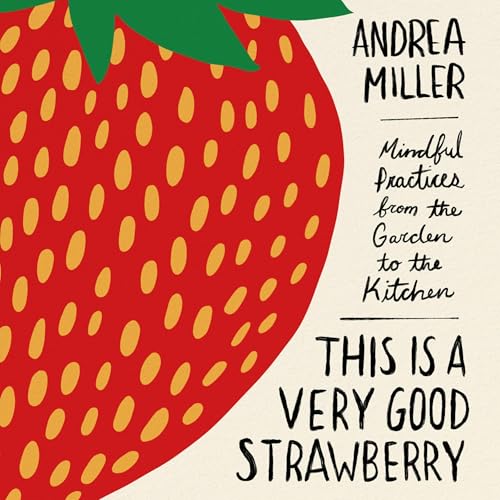 Cover of This Is a Very Good Strawberry