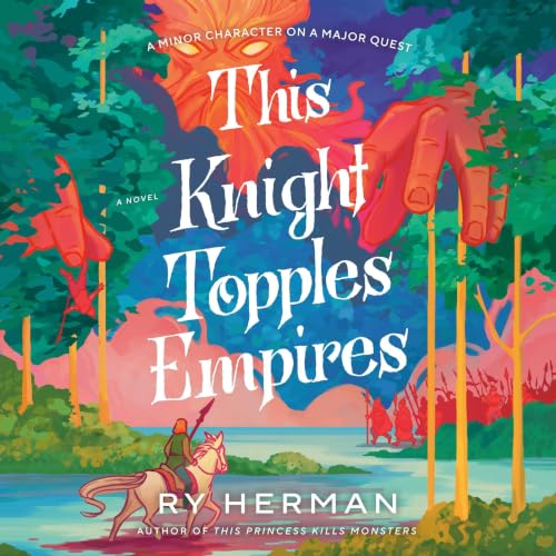 Cover of This Knight Topples Empires