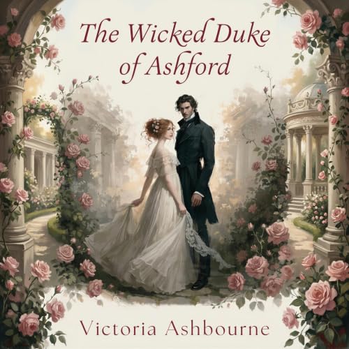 Cover of The Wicked Duke of Ashford