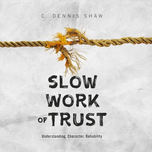 Cover of Slow Work of Trust