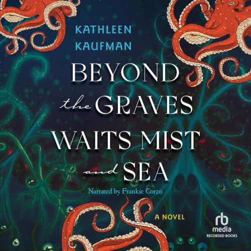 Cover of Beyond the Graves Waits Mist and Sea